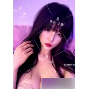 限时特惠快手三鹿、金秀希最新合集30部，火爆热卖中！