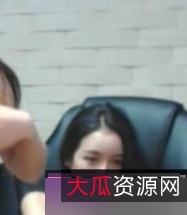 韩国主播苏瑾和惠丽的清纯直播作品