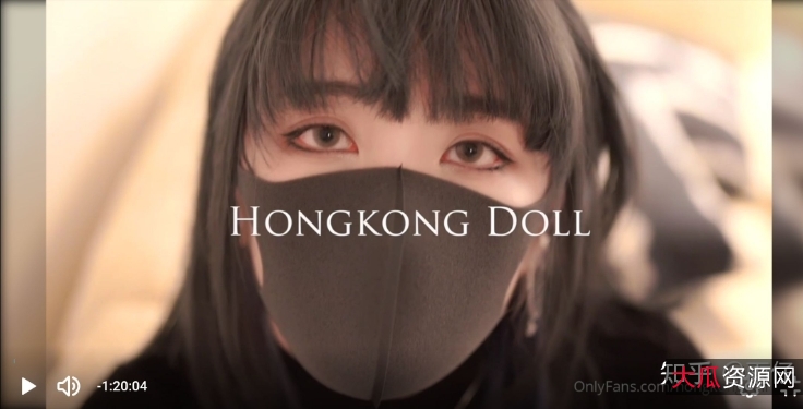 HONGKONGDOLL玩偶姐姐太骚了视频合集1部23G
